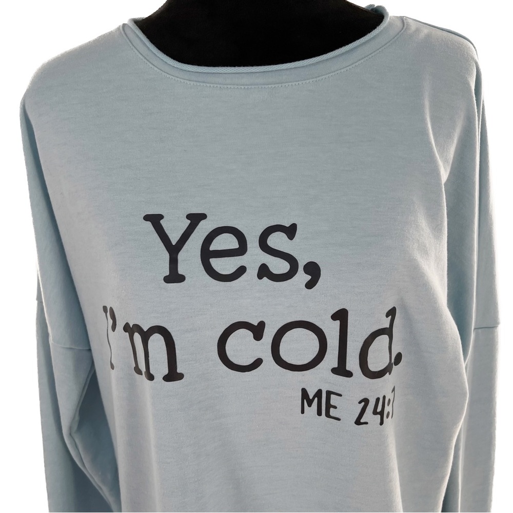 Lilicloth Graphic Yes I'm Cold ME 24:7 Long Sleeve Baby Blue T-Shirt Size Medium - Picture 11 of 17